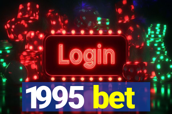 1995 bet